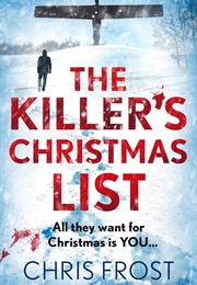 The Killer's Christmas List (Chris Frost)