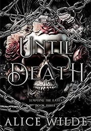 Until Death (Alice Wilde)