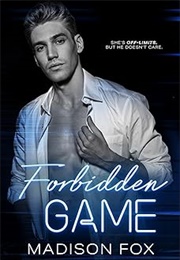 Forbidden Game (Madison Fox)