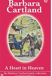 A Heart in Heaven (Barbara Cartland)