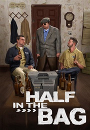 Half in the Bag Season 8 (2018)