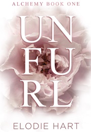 Unfurl (Elodie Hart)