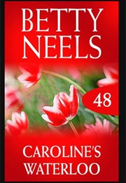 Caroline's Waterloo (Betty Neels)
