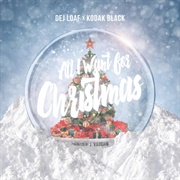 Dej Loaf Feat. Kodak Black, "All I Want for Christmas"