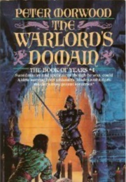 The Warlord's Domain (Peter Morwood)