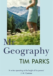 Mr Geography (Tim Parks)