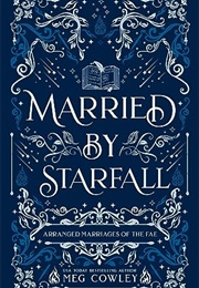 Married by Starfall (Meg Cowley)
