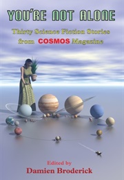 You're Not Alone (Damien Broderick)