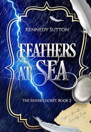 Feathers at Sea (Kennedy Sutton)