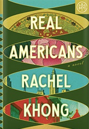 Real Americans (Rachel Khong)