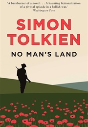 No Man's Land: A Novel (Tolkien, Simon)