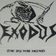 Exodus - Die by His Hand