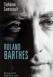 Roland Barthes (Tiphaine Samoyault)