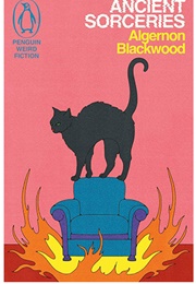 Ancient Sorceries (Algernon Blackwood)