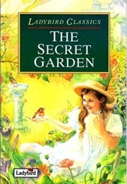The Secret Garden (Ladybird Classics) (Ladybird)