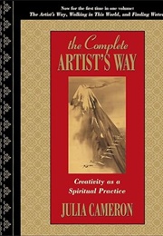 The Complete Artist's Way (Julia Cameron)