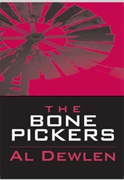 The Bone Pickers (Al Dewlen)