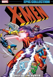 X-Men Epic Collection - Lonely Are the Hunted (Roy Thomas)