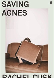 Saving Agnes (Rachel Cusk)