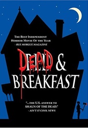 Dead & Breakfast (2004)