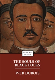 The Souls of Black Folk (Bois, W. E. B. Du)