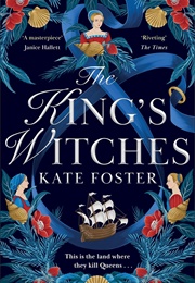 The King's Witches (Kate Foster)