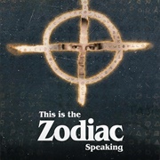 This Is the Zodiac Speaking