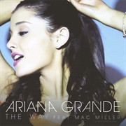 The Way - Ariana Grande Ft. Mac Miller
