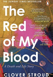 The Red of My Blood: A Death and Life Story (Clover Stroud)