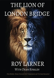 The Lion of London Bridge (Roy Larner)