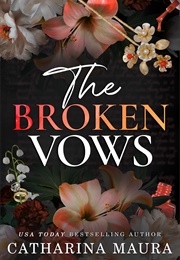 The Broken Vows: Zane and Celeste&#39;s Story (The Windsors) (Catharina Maura)