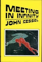 Meeting in Infinity (John Kessel)