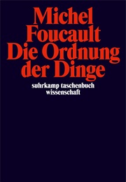 Die Ordnung Der Dinge (Michel Foucault)