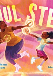 Soul Step (Jewell Parker Rhodes, Kelly McWilliams)