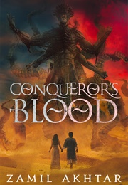 Conqueror's Blood (Zamil Akhtar)