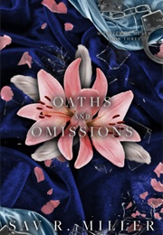 Oaths and Omissions (Sav R. Miller)