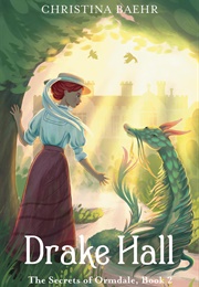 Drake Hall (Christina Baehr)