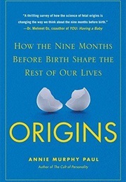Origins (Annie Murphy Paul)