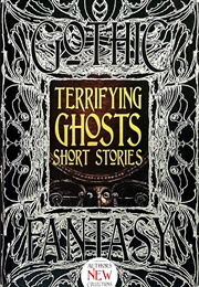 Terrifying Ghosts Short Stories (Clare Frances Elliott)