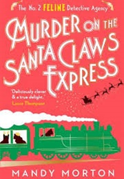 Murder on the Santa Claws Express (Mandy Morton)
