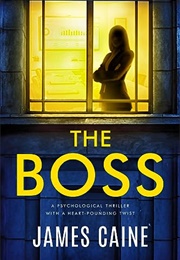 The Boss (James Caine)