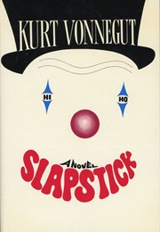Slapstick or Lonesome No More!: A Novel (Vonnegut, Kurt)