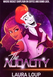 The Audacity (Laura Carmen Loup)