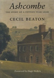 Ashcombe: The Story of a Fifteen-Year Lease (Cecil Beaton)
