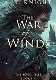 The War of Winds (A.R. Knight)