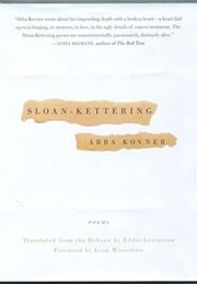 Sloan-Kettering (Abba Kovner)