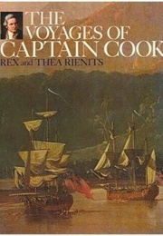 The Voyages of Captain Cook (Rienits, Rex and Thea)