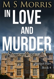 In Love and Murder (M.S. Morris)