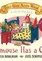 Dormouse Has a Cold (Julia Donaldson)