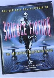 The Ultimate Encyclopaedia of Science Fiction (David Pringle (Ed))